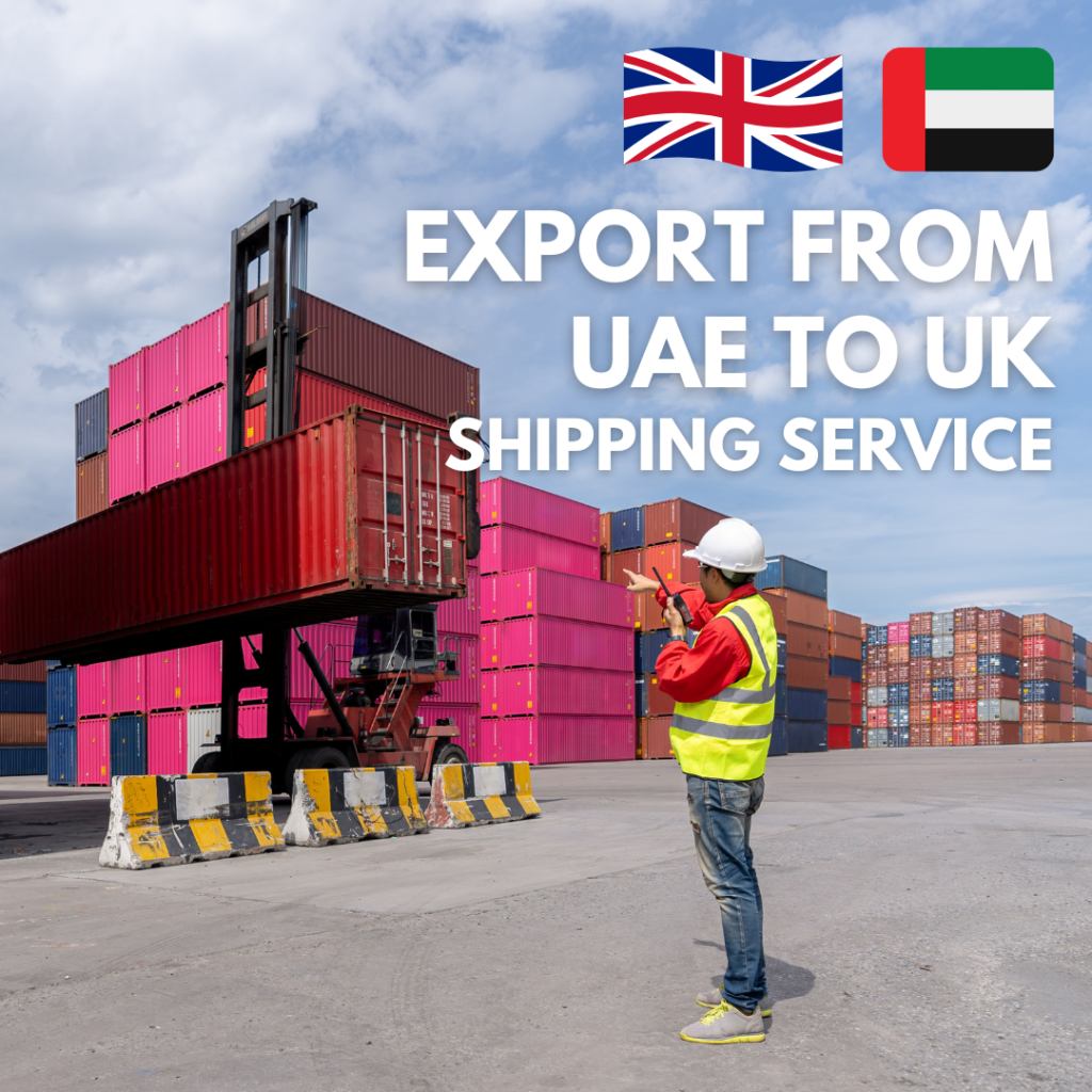 Export service from UAE to UK