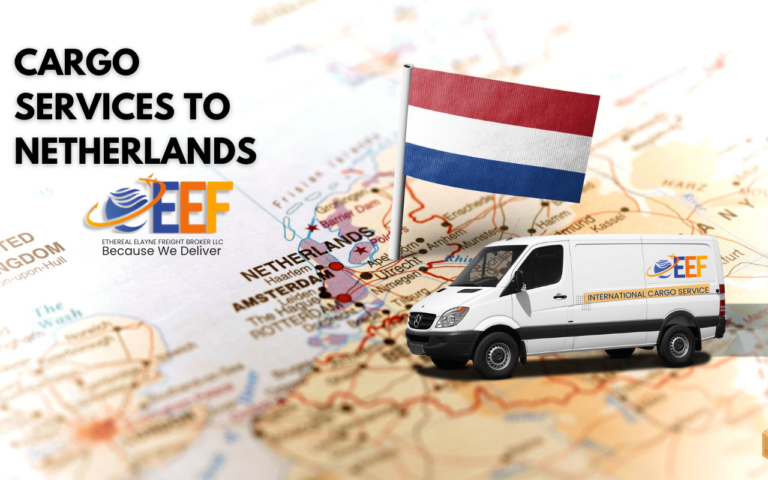Cargo Services to Netherlands | Shipping | Air Cargo | UAE | EEF