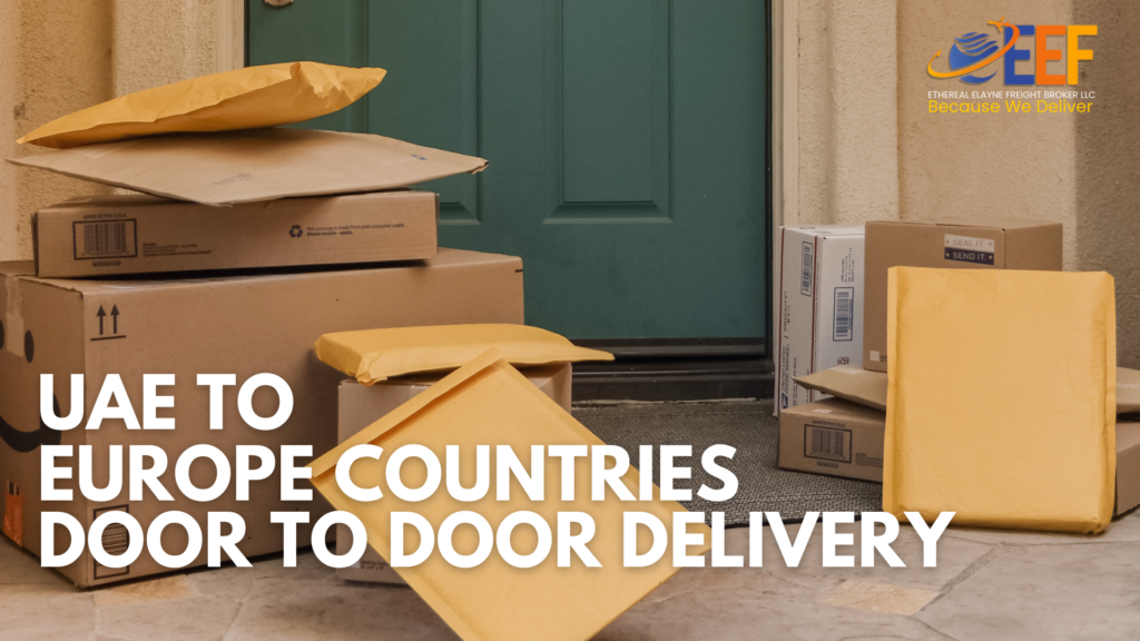 Door-to-Door Cargo and Courier Services from UAE to all Europe Countries