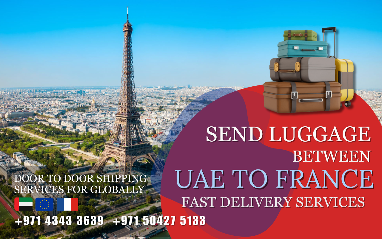 Luggage Box Shipping to France | Send Baggage from UAE | Dubai | EEF